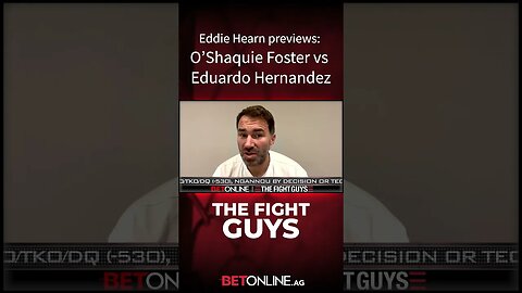 Eddie Hearn previews O'Shaquie Foster vs Eduardo Hernandez #boxing #matchroomboxing