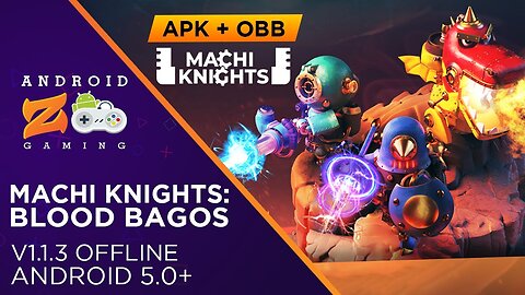 Machi Knights: Blood Bagos - Android Gameplay (OFFLINE) (With Link) 358MB+