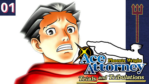 Phoenix Wright: Ace Attorney - Trials and Tribulations Part 1