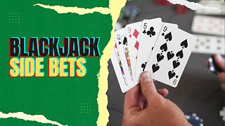 Blackjack Side Bets Explained