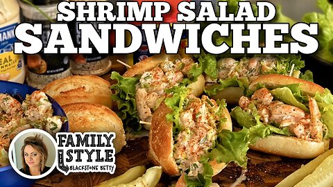 Shrimp Salad Sandwich | Blackstone Griddles