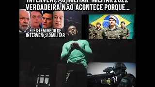 Intervenção Militar Verdadeira 2022 Nunca acontecerá😭 😥🇧🇷porque? / NÃO estamos num governo militar!