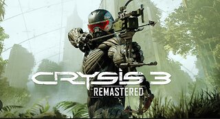 Crysis 3 Remastered | Gameplay