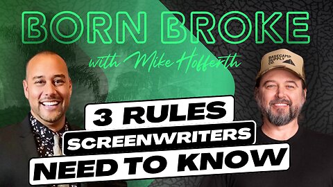 3 Rules Beginning Screenwriters Need to Know with Jason Ganzel