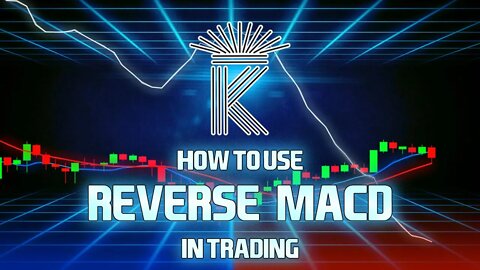 Master MACD & Reverse MACD Strategy System For Trading