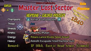 Destiny 2 Master Lost Sector: Neptune - Gilded Precept on my Void Hunter Solo-Flawless 5-7-23