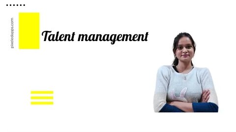 Talent Management | Talent Management Practices | Project Management | Pixeled Apps