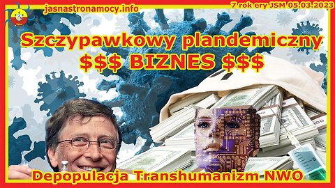 Szczypawkowy plandemiczny biznes Depopulacja Transhumanizm NWO
