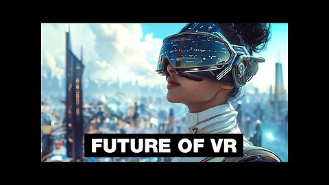 What If Full Immersion VR Became A Reality? 10 Predictions