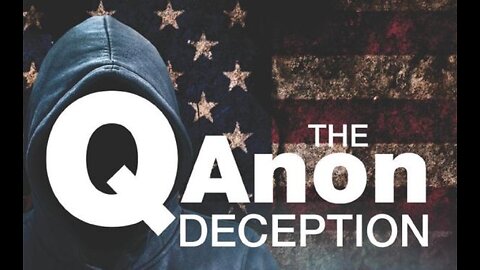 The Qanon Deception