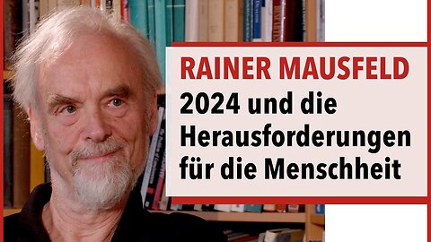 Prof. Dr. Rainer Mausfeld meldet sich zu Wort (2024)@acTVism Munich🙈🐑🐑🐑 COV ID1984