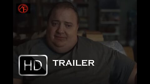 THE WHALE Trailer (2022)
