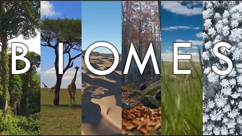 Biomes - The Living Landscapes of Earth, Introduction To Biomes Of The World, Geodiode