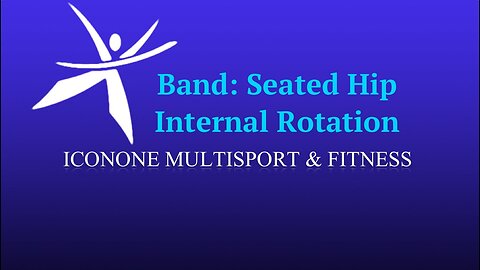 Band: Hip Internal Rotation