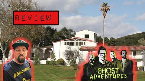 Ghost Adventures - King Gillette Ranch Review