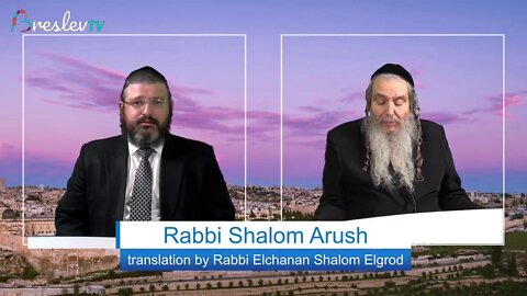 Days of Moshiach by Rav Shalom Arush Weekly Q-A Emuna Class in English!