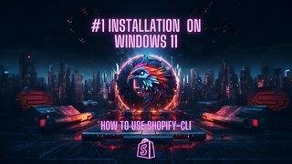 #1: How to install Shopify CLI 3.x on Windows 11 in 2024