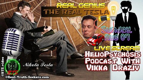 Nikola Tesla The Real Genius ! Heliopsychosis Podcast #VikkaDraziv