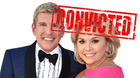 Todd and Julie Chrisley know best (all the way to prison)