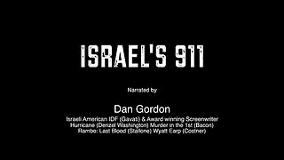 A EULOGY - Israel's 911 by Dan Gordon