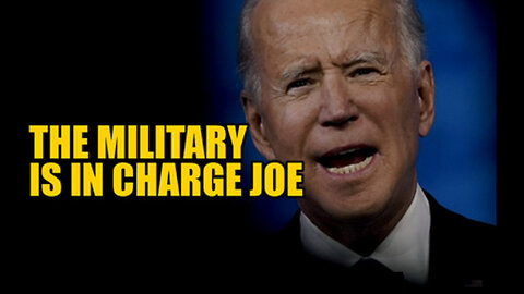The Military is in Charge Joe