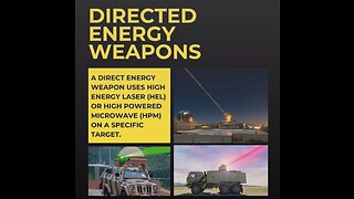 DIRECTED ENERGY WEAPONS - DEW'S