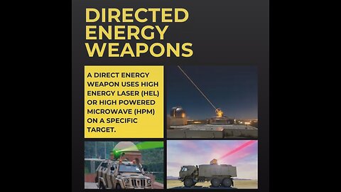 DIRECTED ENERGY WEAPONS - DEW'S