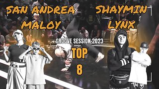 SAN ANDREA / MALOY VS SHAYMIN / LYNX | TOP 8 KID/ADULT | GROOVE SESSION 2023