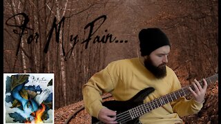 For My Pain... - Autumn Harmony Bass Cover (Tabs)