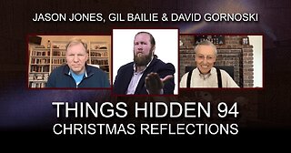 THINGS HIDDEN 94: Christmas Reflections with Gil Bailie, Jason Jones