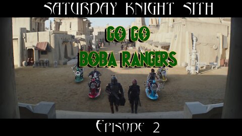 Saturday Knight Sith #02: Slave-1 No More, GO GO BOBA RANGERS! Dark Empire Talk