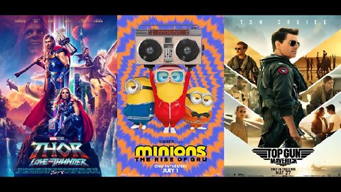 Thor: Love and Thunder, Minions: The Rise of Gru, Top Gun: Maverick = Box Office Movie Mashup