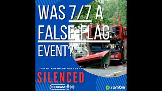 WAS 7/7 A FALSE FLAG EVENT?