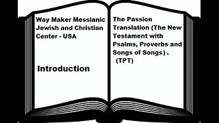 Bible Study - The Passion Translation - TPT - Introduction