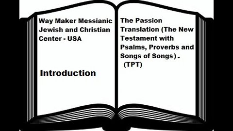 Bible Study - The Passion Translation - TPT - Introduction