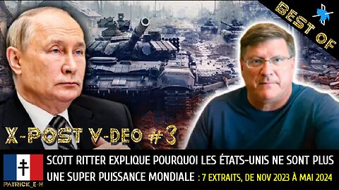 X-POST V-DEO #3 - Scott Ritter : Les États-Unis ne sont plus une super puissance mondiale