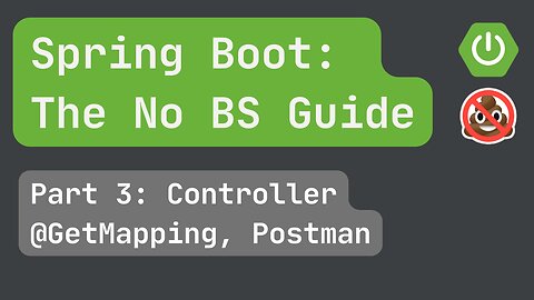 Spring Boot pt. 3: The Controller (1/2), @Get Endpoint & Postman