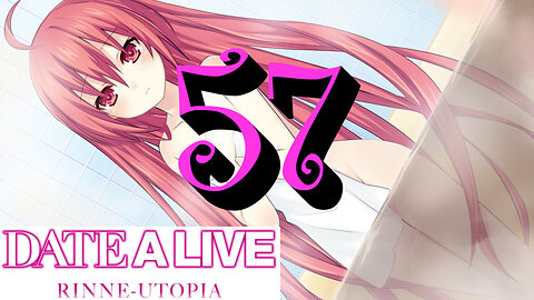 Let's Play Date A Live: Rinne Utopia [57] Bath Time!