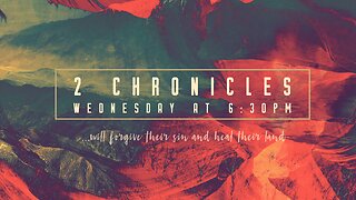 2nd Chronicles 17-18 "The Reign of Jehoshaphat"