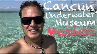 Cancun/Isla Mujeres and the Underwater Museum 2023