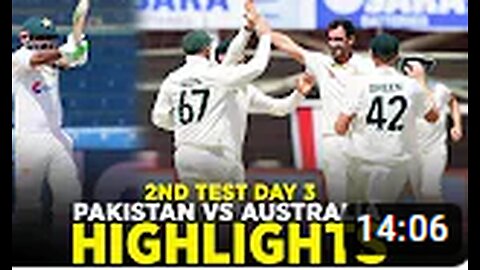 Highlights | Pakistan vs Australia | 2nd Test Day 3 | PCB | MM2A