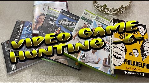 Video Game Hunting -6-