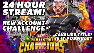 24 Hour Stream(pt2) | New Account Challenge Speed Run | Cav Push? | Marvel Contest Of Champions