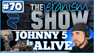 The jeranism Show #70 - Johnny 5 is Alive! - The Joke That Is Mars Landers - 4/28/23