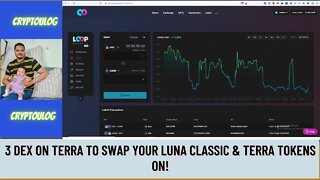 3 Dex On Terra To Swap Your LUNA Classic & Terra Tokens On!