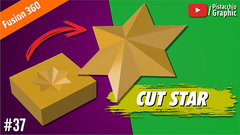 #37 Cut Star | Loft Comand | Fusion 360 | Pistacchio Graphic