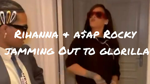 Rihanna & A$ap Rocky jamming out to GloRilla