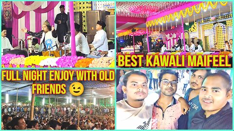 Enjoying kawali for Full night | পুরোনো বন্ধুদের সাথে থেকে সারা রাত মজা করলাম |#kawali #contai 🥰👍🤩