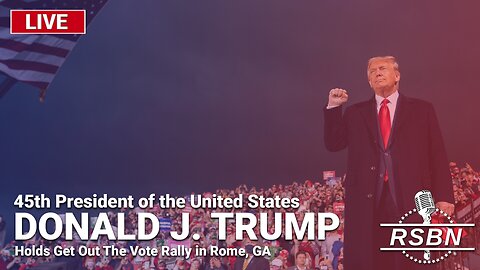 LIVE REPLAY: President Trump Holds a "Get Out The Vote Rally" in Rome, GA - 3/9/24