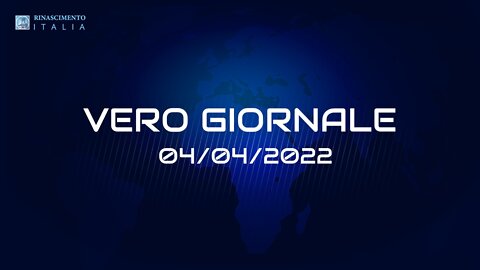 VERO GIORNALE, 04.04.2022 – Il telegiornale di FEDERAZIONE RINASCIMENTO ITALIA